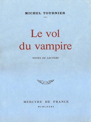 cover image of Le vol du vampire. Notes de lecture